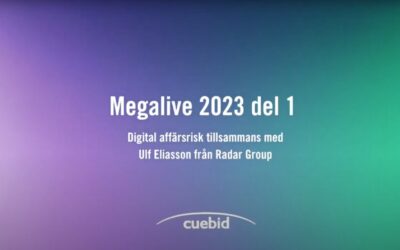 Megalive 2023 del 1 Ulf Eliasson Radar Group om digital affärsrisk