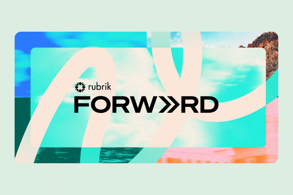 Rubrik Forward 2026 - on demand
